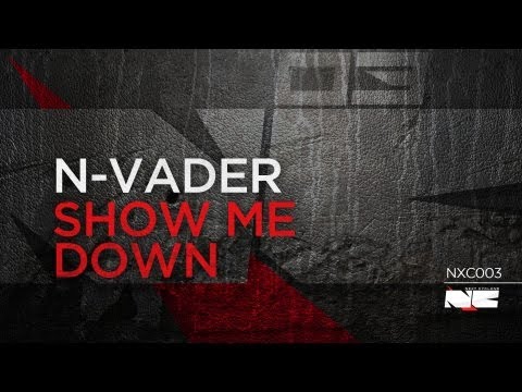 N-Vader - Show me down (Next Cyclone 003)