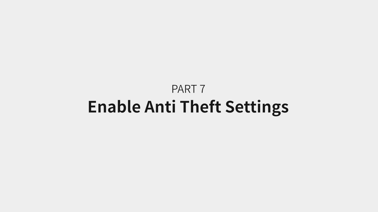 Enable Anti-Theft Settings