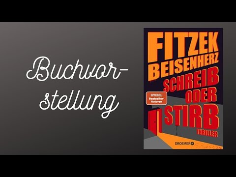 Buchvorstellung: "SCHREIB ODER STIRB" von SEBASTIAN FITZEK