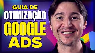 OTIMIZAÇÃO DE CAMPANHA GOOGLE ADS NA PRÁTICA (PASSO A PASSO COMPLETO)