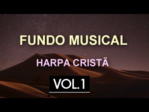 Fundo Musical da Harpa Cristã 01 (O Melhor) Piano & Cordas - 1 hora