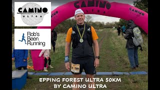 Camino Ultra Epping Forest Ultra 50km Race