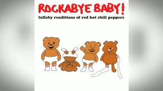 Lullaby Renditions Of Red Hot Chili Peppers (2012)