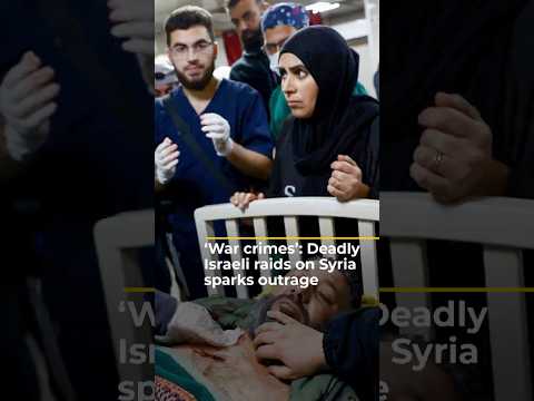 ‘War crimes’: Deadly Israeli raids on Syria sparks outrage | #ajshorts
