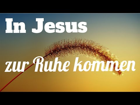 Willy Zorn - In Jesus zur Ruhe kommen