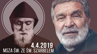 Msza św. ze św. Szarbelem (4.04.2019) Zygmunt Kwiatkowski SJ