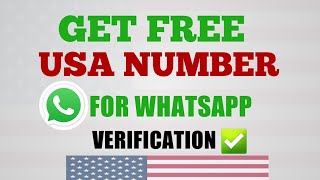 How to get a free USA number for WhatsApp verification 2023