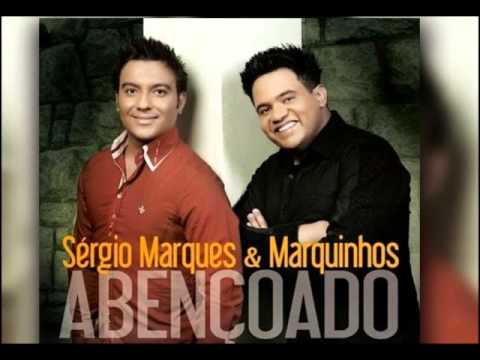 Sergio Marques e Marquinhos - A Virada -  CD Abençoado