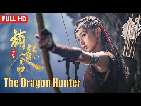 The Dragon Hunter | Chinese Adventure & Action film, Full Movie HD