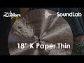 K Paper Thin Soundlab Crash 18