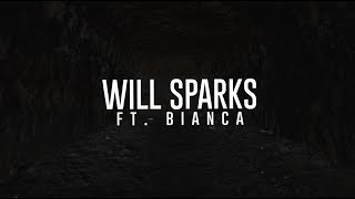Will Sparks - Closure (Feat. Bianca)
