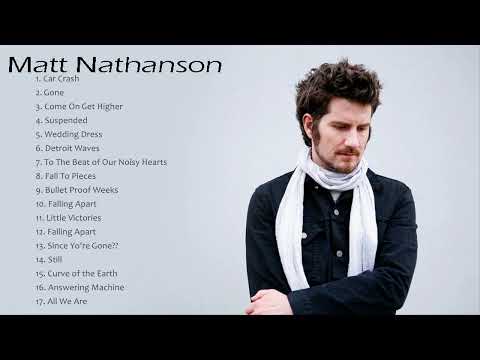 Matt Nathanson Best Songs - Matt Nathanson Greatest Hits - Matt Nathanson Full Playlist