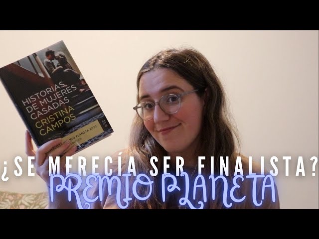 Vídeo relacionado con Historias de mujeres casadas: Finalista Premio Planeta 2022 (Novela)