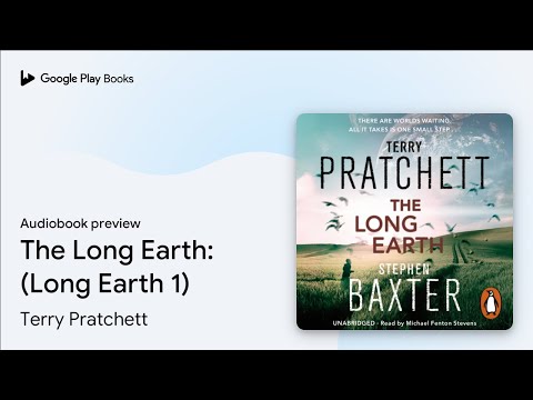 The Long Earth: (Long Earth 1) by Terry Pratchett · Audiobook preview