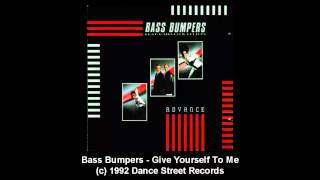 Bass Bumpers - Give Yourself To Me