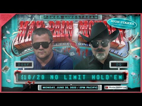 DGAF, DQ, Lex O, Sashimi & Mike X Play $10/20!! MAX PAIN MONDAY!! Commentary by RaverPoker