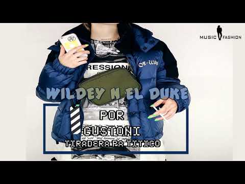 (OJO)WILDEY N EL DUKE = TIRADERA PA TITICO /PROD. LA JOYA - CHAMPIONS RECORDS / PROMO MUSIC FASHION