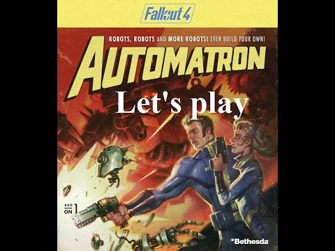 Let's play Fallout 4 Automatron DLC part 1
