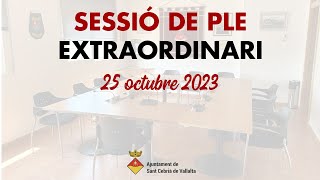 Ple Municipal Extraordinari 25 octubre 2023