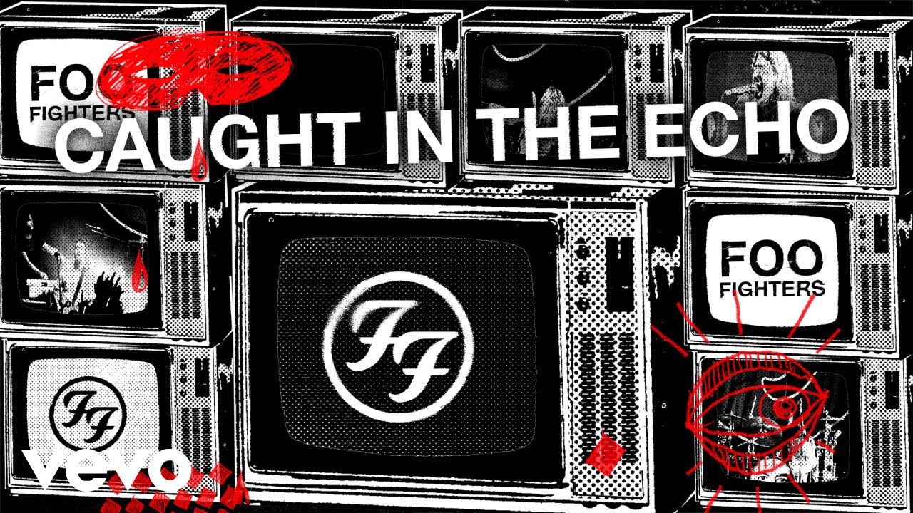 Foo Fighters - Caught In The Echo (Lyric Video) - YouTube