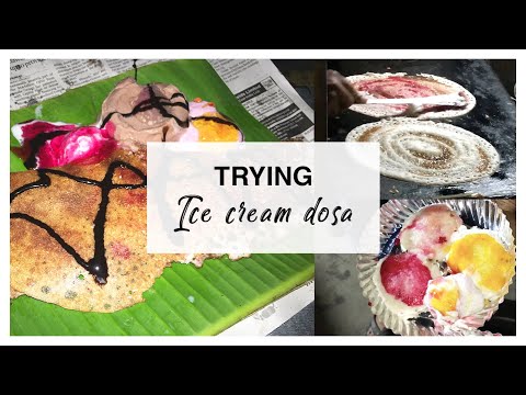 Ice cream dosa in Bangalore | Amarnath Chats