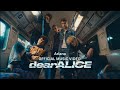 DearALICE Ariana Official Music Video