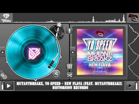 Mutantbreakz, Yo Speed - New Flava (feat. Mutantbreakz) (Original Mix)