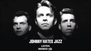 Johnny Hates Jazz - Listen (1988)