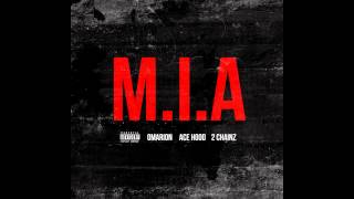 Omarion ft Ace Hood &amp; 2 Chainz M.I.A Remix