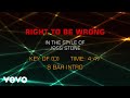 Joss Stone - Right To Be Wrong (Karaoke)