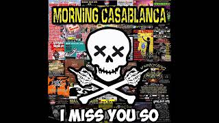 Download lagu morning casablanca - i miss you so  #grunge #alternative #morcas #morning casablanca mp3 Download lagu morning casablanca - i miss you so  #grunge #alternative #morcas #morning casablanca mp3