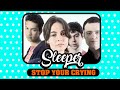 SLEEPER STOP YOUR CRYING Subtitulado Inglés / Español