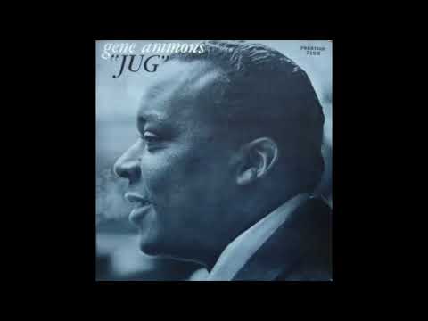 Gene Ammons - Jug (1/2)