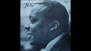 Gene Ammons - Jug (1/2)