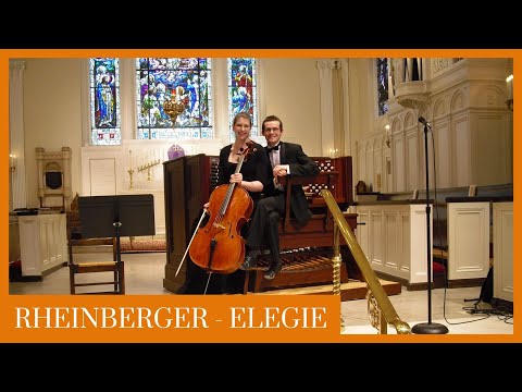 SVYATI DUO | Cello and Organ | Joseph Rheinberger - Elegie from Three Pieces Op. 150