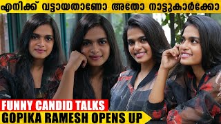 ഇപ്പോൾ പ്രൊപ്പോസലും ഇല്ല പ്രണയ സങ്കല്പങ്ങളുമില്ല | Gopika Ramesh Reveals | Exclusive Interview video