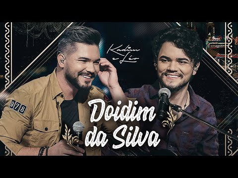 Kadim e Leo - Doidim Da Silva (DVD Ao Vivo em Goiânia)