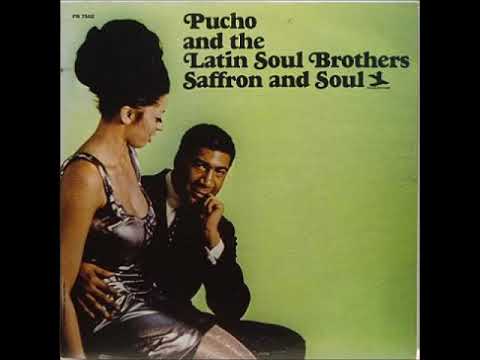 A FLG Maurepas upload - Pucho & The Latin Soul Brothers - Something Black - Latin Soul