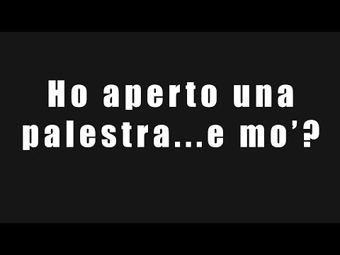 Ho aperto una palestra: Gym Tonic a Termoli