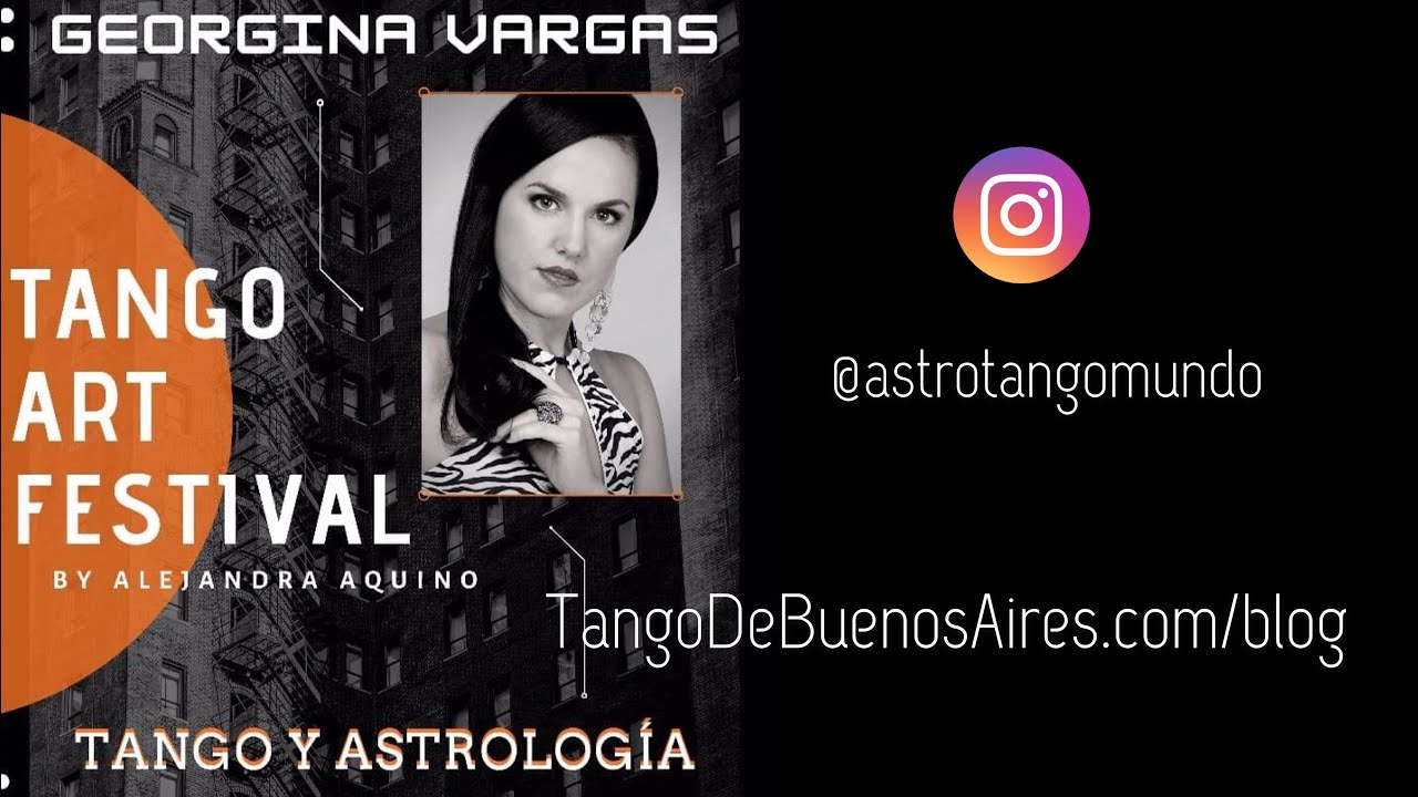 Georgina Vargas Charla  Astrologia #LUNA y Relaciones Tango e Art Festival by Alejandra Aquino