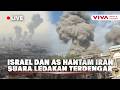 BREAKING NEWS Perang Dimulai Israel AS Serang Ibu Kota Iran