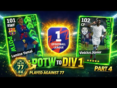 POTW vs RANK 77 🔥 | Road to Division 1 (Part 4) | eFootball Mobile 2026