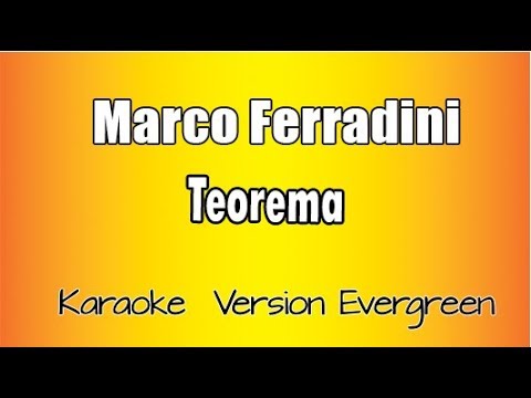 Marco Ferradini -  Teorema (versione Karaoke Academy Italia)
