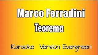 Marco Ferradini -  Teorema (versione Karaoke Academy Italia)