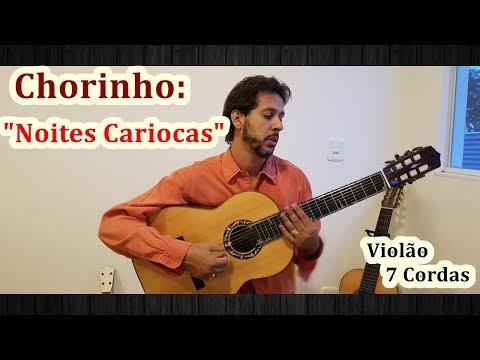 Choro - Noites Cariocas - Violão 7 cordas - Curso/RP7C