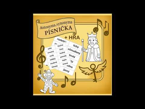 Písnička - Antonyma, synonyma - ukázka