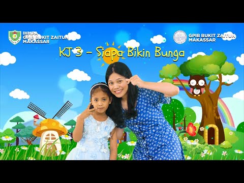KC 3 - Siapa Bikin Bunga | Lagu Rohani Anak