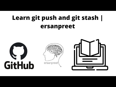 Learn Git Push And Git Stash Ersanpreet