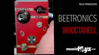 Video thumbnail for Beetronics FX WhoctaHell Guitar Pedal by musictoyznetwork