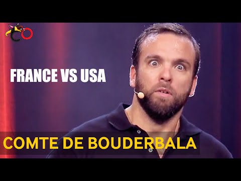 Le Comte de Bouderbala - France vs USA